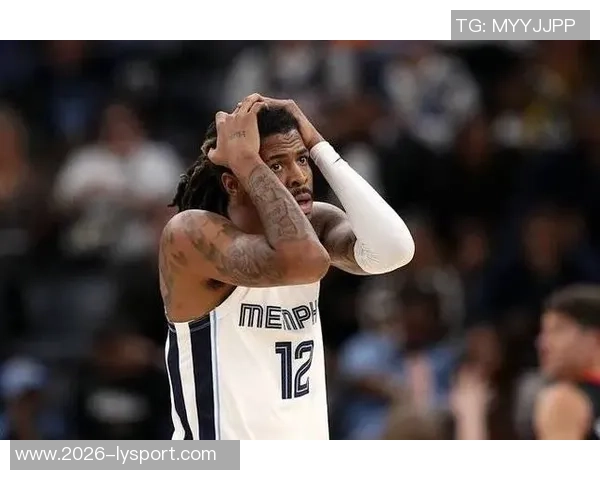 莫兰特出场时间受限灰熊主帅坚决不考虑让其打替补 莫兰特出场时间受限灰熊主帅坚决不考虑让其打替补